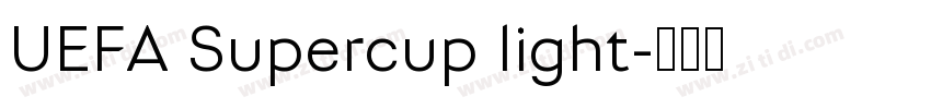 UEFA Supercup light字体转换